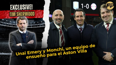 Tim Sherwood: Unai Emery y Monchi, un equipo soñado para el Aston Villa