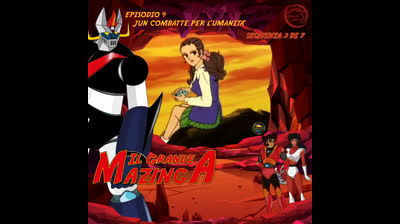 Il Grande Mazinga | 09 | 03/07