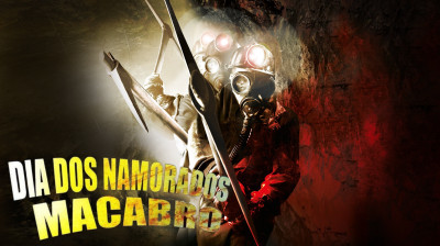 Dia dos Namorados Macabro (2009) - Terror, Thriller