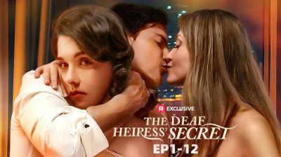 Watch 'The Deaf Heiress's Secret' Short Drama FREE [Full Episodes] (Short Drama Online)