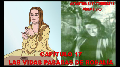 17, Las Vidas Pasadas de Rosalía.