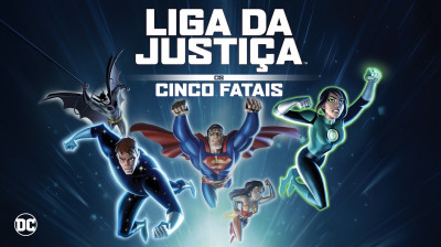Liga da Justiça: Os Cinco Fatais (2019) - Animação, Ação, Ficção científica, Fantasia