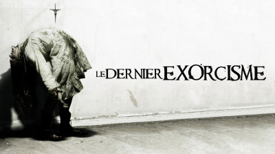 Le Dernier Exorcisme 2010 (DEMANDE DE UP)