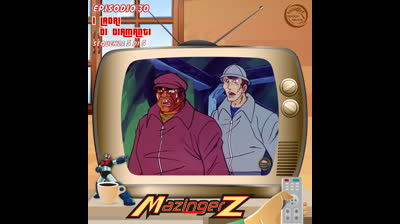 Mazinger Z | 30 | 05/05