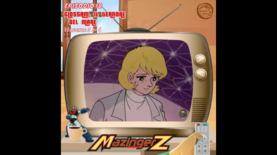 Mazinger Z | 18 | 05/06