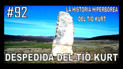 92. LA DESPEDIDA DEL TÍO KURT - EPÍLOGO - LA HISTORIA DEL TÍO KURT