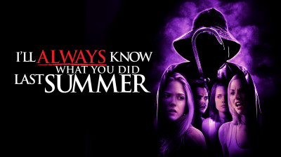 I Will Always Know What You Did Last Summer