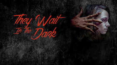 They Wait in the Dark 2023