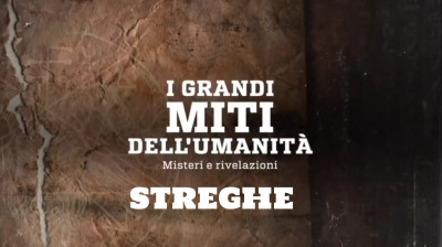 I grandi miti dell'umanita' - misteri e rivelazioni [HD]