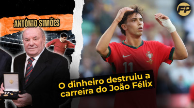 Lenda do Benfica Simões: Carreira de João Félix destruída por muito dinheiro