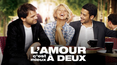 L'Amour c'est mieux à deux 2010