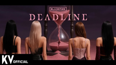 BLACKPINK - ‘DEADLINE’ M/V